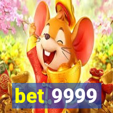 bet 9999